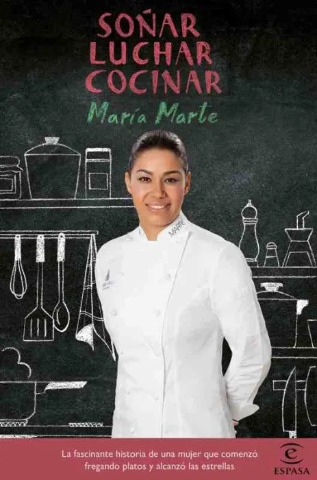 Soñar, Luchar, Cocinar