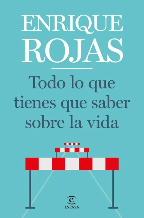 Todo lo que Tienes que Saber Sobre la Vida