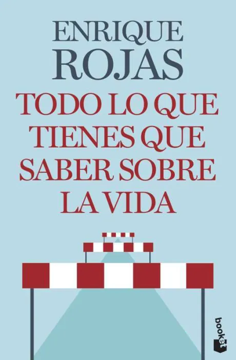 Todo lo que Tienes que Saber Sobre la Vida