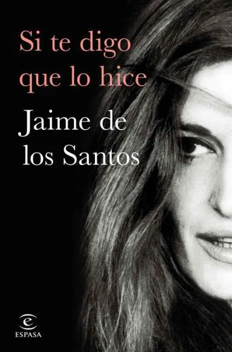 Si te Digo que lo Hice