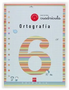 Cuaderno 6 de Ortografía, Cuadrícula. 2 Primaria