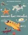 Mis Primeras Pegatinas , Somos las Vocales