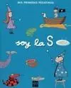 Soy la S. Mis Primeras Pegatinas