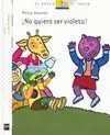 La Gata Misha. ¡No Quiero Ser Violeta!