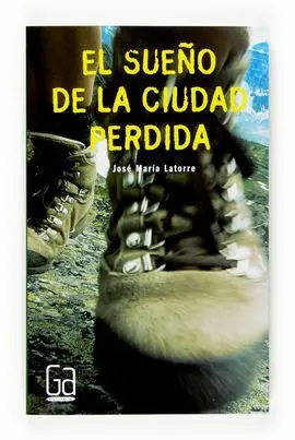 El Sueño de la Ciudad Perdida,