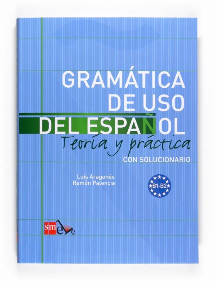 Gramática de Uso del Español. B1-B2