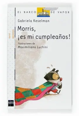 Morris, ¡Es mi Cumpleaños!
