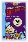 Melvin Beederman Superhéroe. Terror en Leortardos
