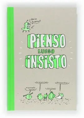 Pienso Luego Insisto