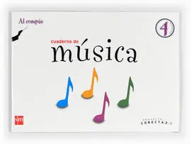 Conecta 2. 0, Al Compas, Musica, 4 Educacion Primaria. Cuaderno