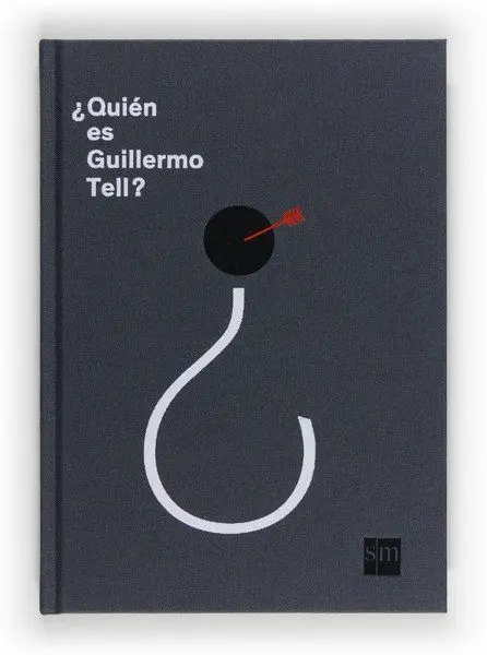 ¿Quién Es Guillermo Tell?