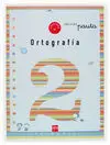 Ortografía, 1 Educación Primaria. Cuaderno 2 (Pauta)
