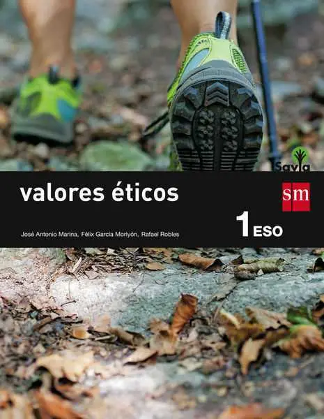 Valores Éticos. 1 eso. Savia