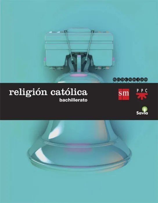 Religión Católica. Bachillerato