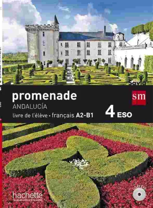 Méthode de Français. 4 eso. Promenade. Andalucía