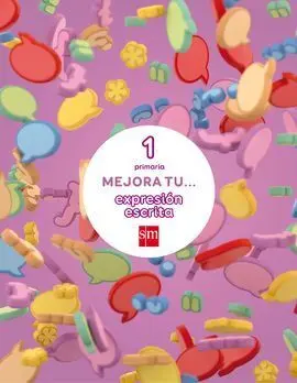 Mejora tu... Expresión Escrita. 1 Primaria