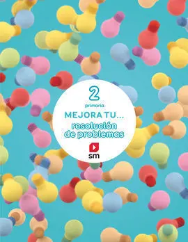 Mejora tu... Resolución de Problemas. 2 Primaria