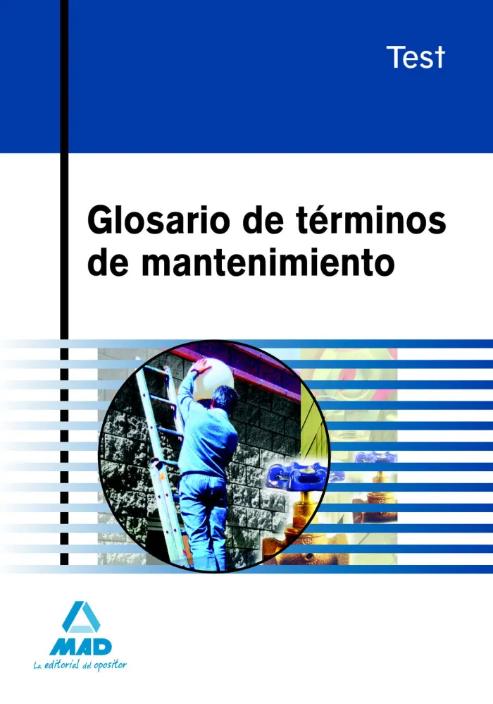 Test. Glosario de Términos de Mantenimiento