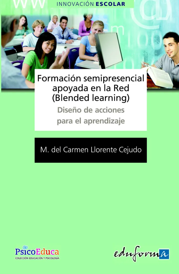 Formación Semipresencial Apoyada en la Red (Blended Learning)