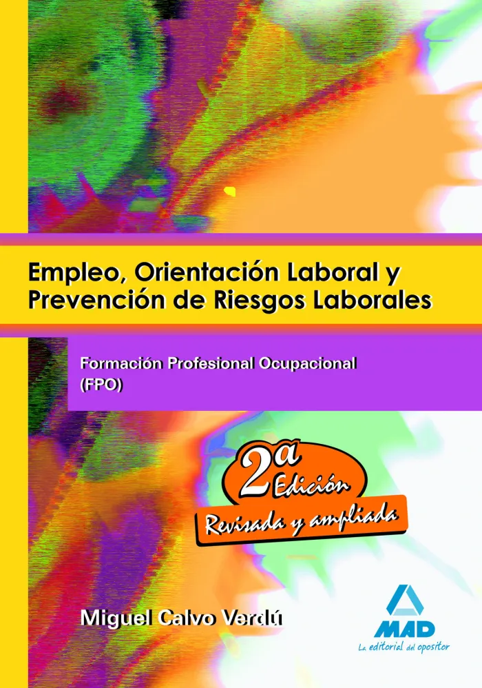 Empleo, Orientación Laboral y Prevención de Riesgos Laborales