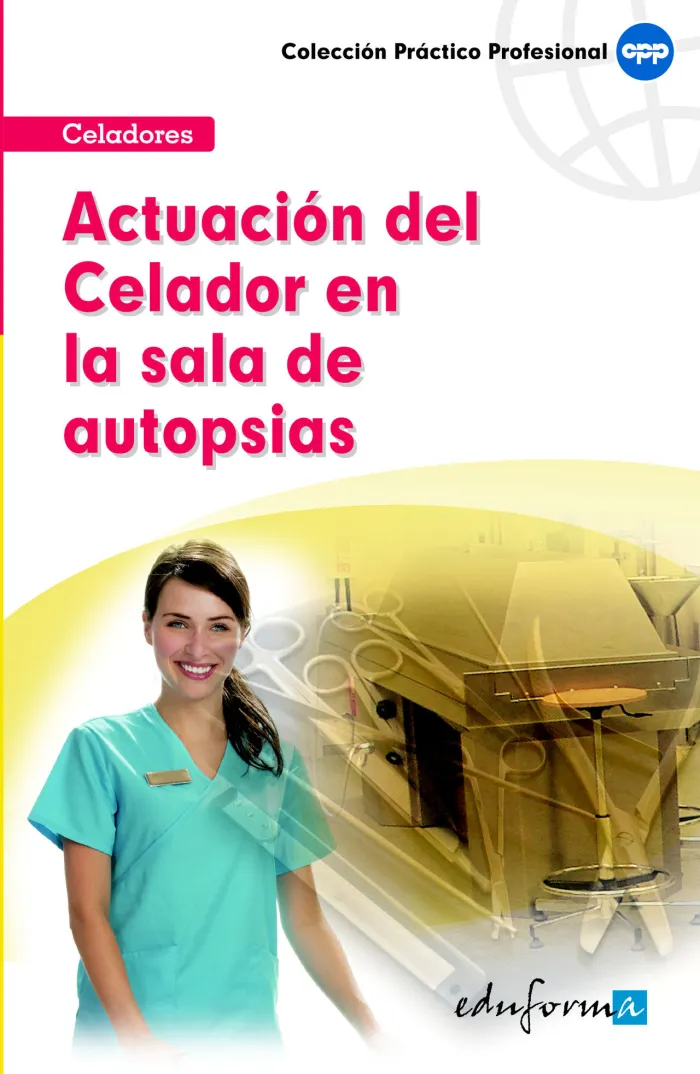 Celadores. Actuacion del Celador en la Sala de Urgencias