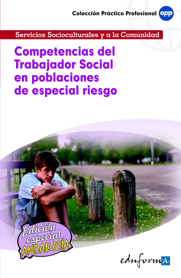 Competencias del Trabajador Social en Poblaciones de Especial Riesgo