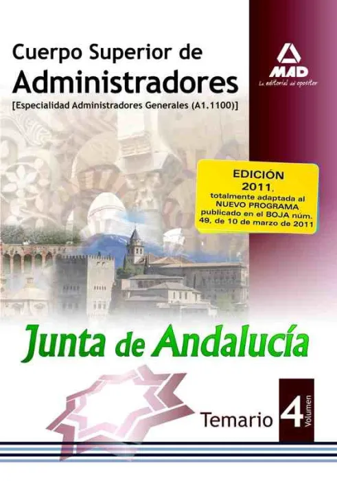 Temario Vol. 4 Cuerpo Superior de Administradores Especialidad Administradores Generales (A1. 1100)