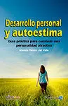 Desarrollo Personal y Autoestima