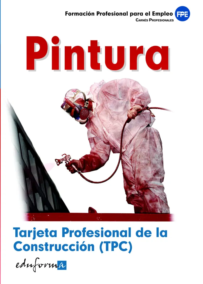 Pintura. Trajeta Profesional de la Construcción (Tpc)