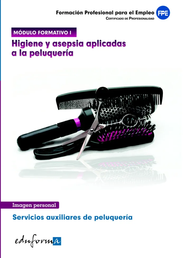 Módulo Formativo I. Higiene y Asepsia Aplicadas a la Peluquería