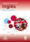 Cuerpo de Maestros. Primaria. Inglés. Volumen Práctico