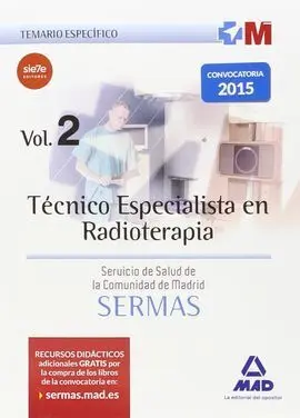 Técnico Especialista en Radioterapia del Servicio de Salud de la Comunidad de Ma