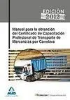 Manual Obtencion Certificado Capacitacion Profesional Transporte Mercancias Carr