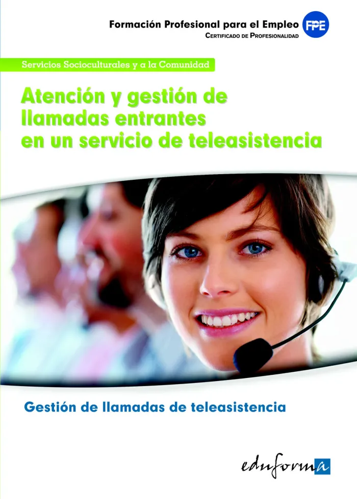 Mf1423 Atención y Gestión de Llamadas Entrantes en un Servicio de Teleasistencia