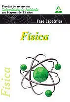 Física. Pruebas de Acceso a la Universidad para Mayores de 25 Años. Universidade