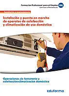 Uf0412. Instalación y Puesta en Marcha de Aparatos de Calefacción y Climatizació