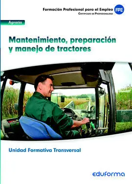 Ufo0009 (Transversal): Mantenimiento, Preparación y Manejo de Tractores, Familia