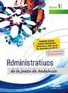 Administrativos de la Junta de Andalucía. Turno Libre. Temario. Volumen I