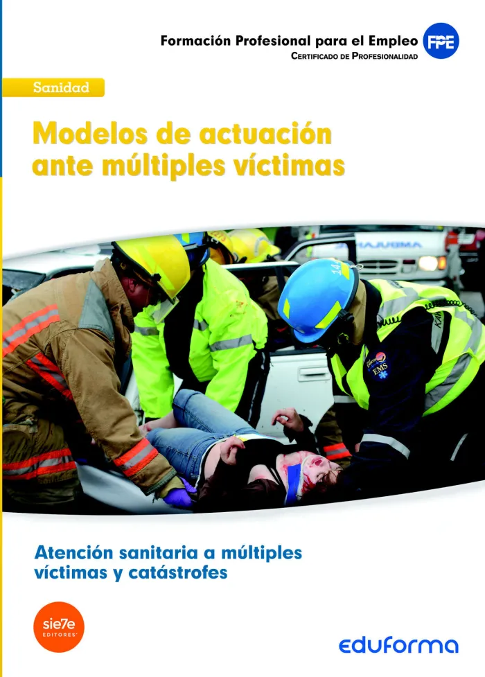 Uf0674: Modelos de Actuación Ante Múltiples Víctimas