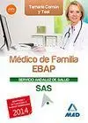 Médico de Familia Ebap del Servicio Andaluz de Salud. Temario Común y Test 2014