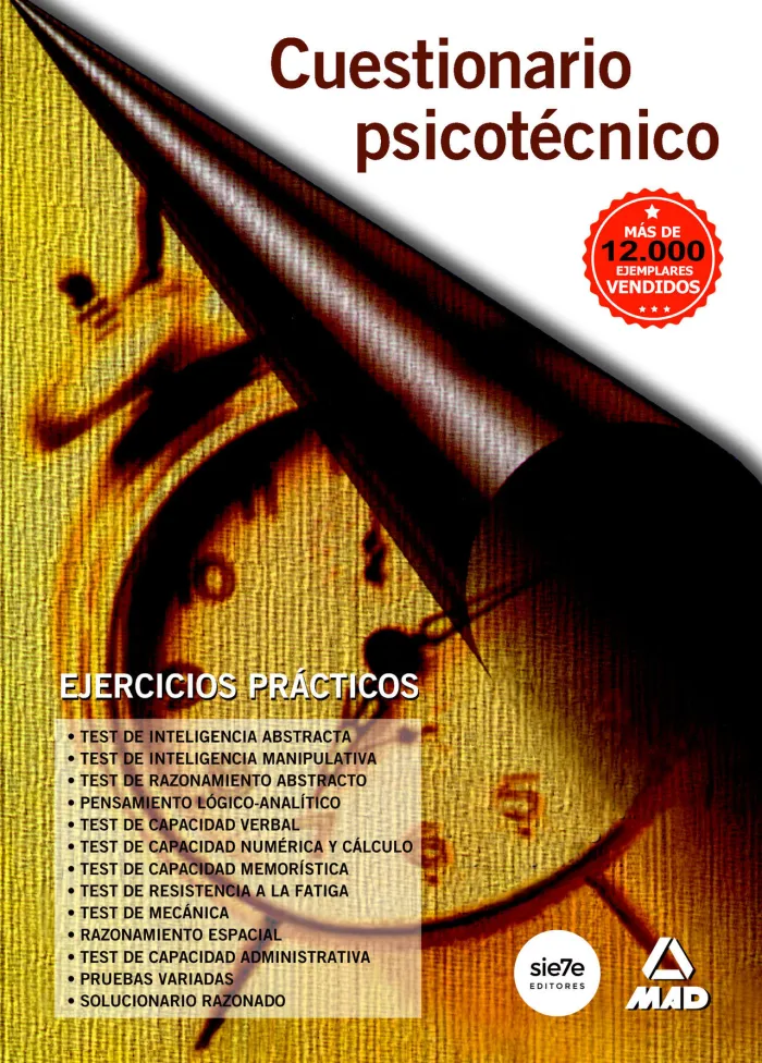 Cuestionario Psicotécnico : Ejercicios Prácticos