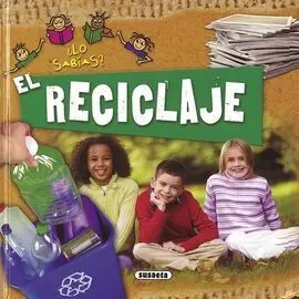 Reciclaje, el. (¿Lo Sabias?)