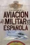 Atlas Ilustrado de la Aviación Militar Española