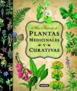 Atlas Ilustrado de las Plantas Medicinales y Curativas