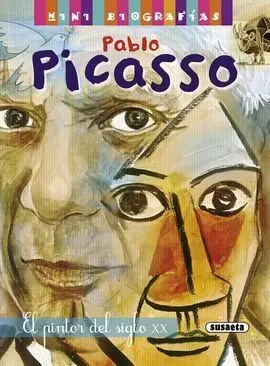 Pablo Picasso el Pintor del Siglo Xx