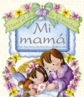 Para el Dia de la Madre mi Mama