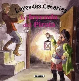 Leyenda del Pirata, la. (Leyendas Canarias)