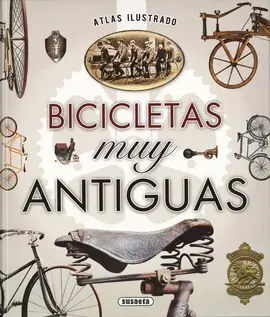 Atlas Ilustrado Bicicletas Muy Antiguas