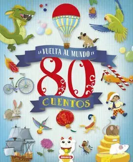 La Vuelta Al Mundo en 80 Cuentos