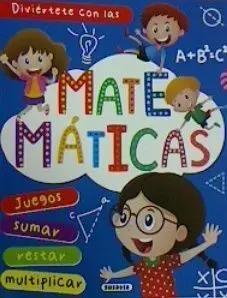 Diviertete con las Matematicas